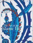 The Art of the Islamic Tile: Buy this book from Amazon.